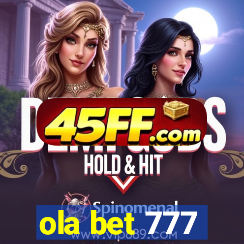 ola bet 777